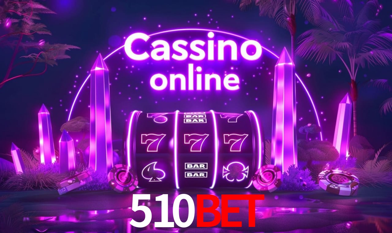 Benefícios da Conta 510bet